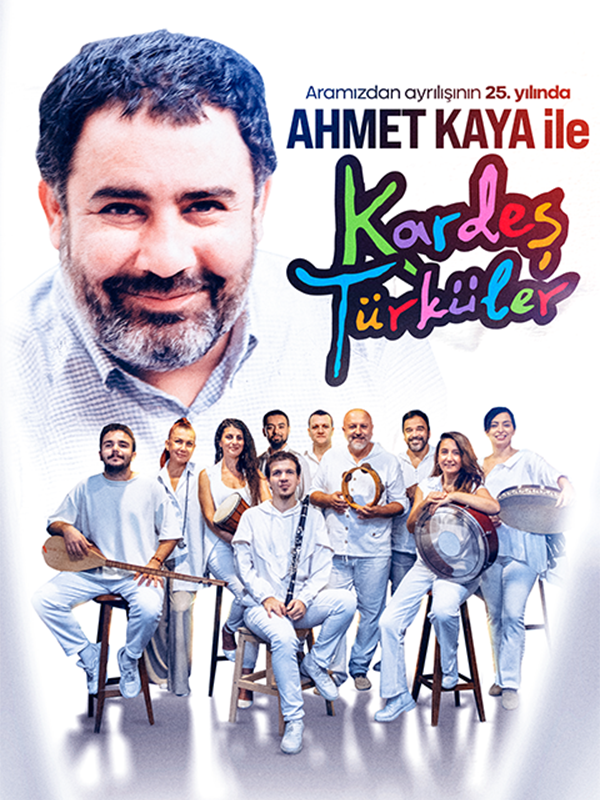 Ahmet Kaya ile Kardeş Türküler Konseri Kayseri - 26 Mart 2026 EKM | 25. Yıl Anma 1000₺–3000₺ Etkinlik Görseli