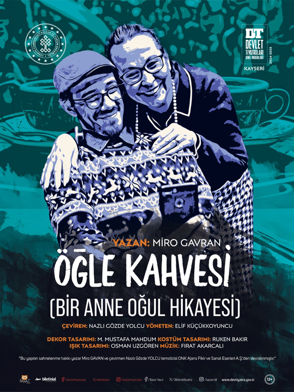Öğle Kahvesi (Bir Anne Oğul Hikayesi) Kayseri - 29-31 Ocak 2026 Devlet Tiyatrosu | Miro Gavran Drama 70₺'den Etkinlik Görseli