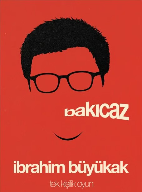 İbrahim Büyükak - Bakıcaz Kayseri - 19 Nisan 2026 | Tek Kişilik Gösteri Kadir Has 800₺'den Etkinlik Görseli